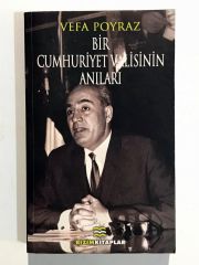 Bir Cumhuriyet Valisinin Anıları / Vefa POYRAZ - Kitap