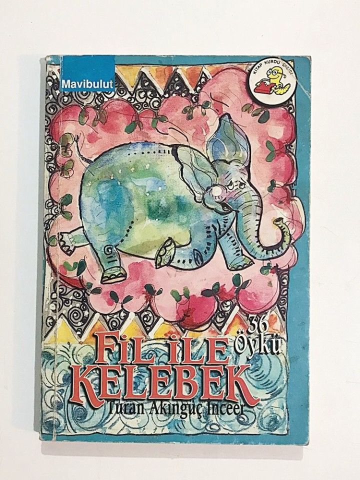 Fil İle Kelebek / Turan Akıngüç İNCEER - İmzalı Kitap