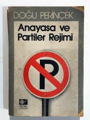Anayasa ve Partiler Rejimi / Doğu PERİNÇEK - Kitap