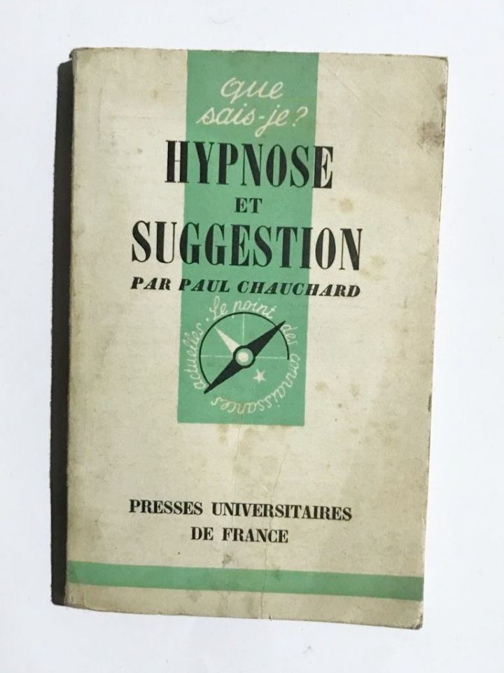 Hypnose et Suggestion - Paul Chauchard
