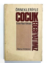 Örnekleriyle Çocuk Edebiyatımız - Enver Naci Gökşen - Kitap