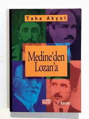 Medine'den Lozan'a / Taha AKYOL - Kitap