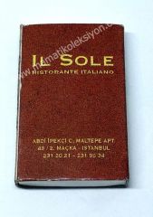 Il sole Rıstorante Italiano, kibrit