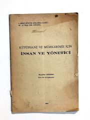 Kütüphane ve Müzelerimiz İçin İnsan ve Yönetici - Kitap