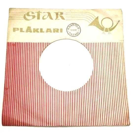 Star Plakları / Anadolu Pazarı kaşeli  / 45'lik plak kapağı