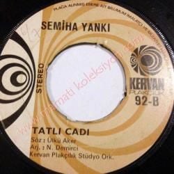 Kurtarma beni, Tatlı cadı - Semiha YANKI / 45'lik Plak