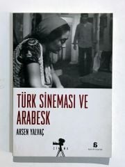 Türk Sineması ve Arabesk / Ahsen YALVAÇ - Kitap
