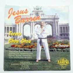 Torero, Chou chou - Jessus BARREN / İmzalı Plak