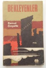 Bekleyenler - Remzi ÖZÇELİK