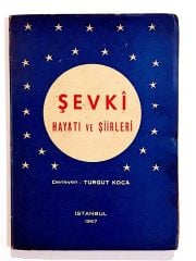 Şevki Hayatı Ve Şiirleri - Turgut KOCA - Kitap