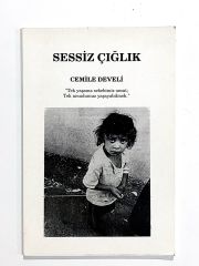 Sessiz Çığlık - Cemile DEVELİ - Kitap