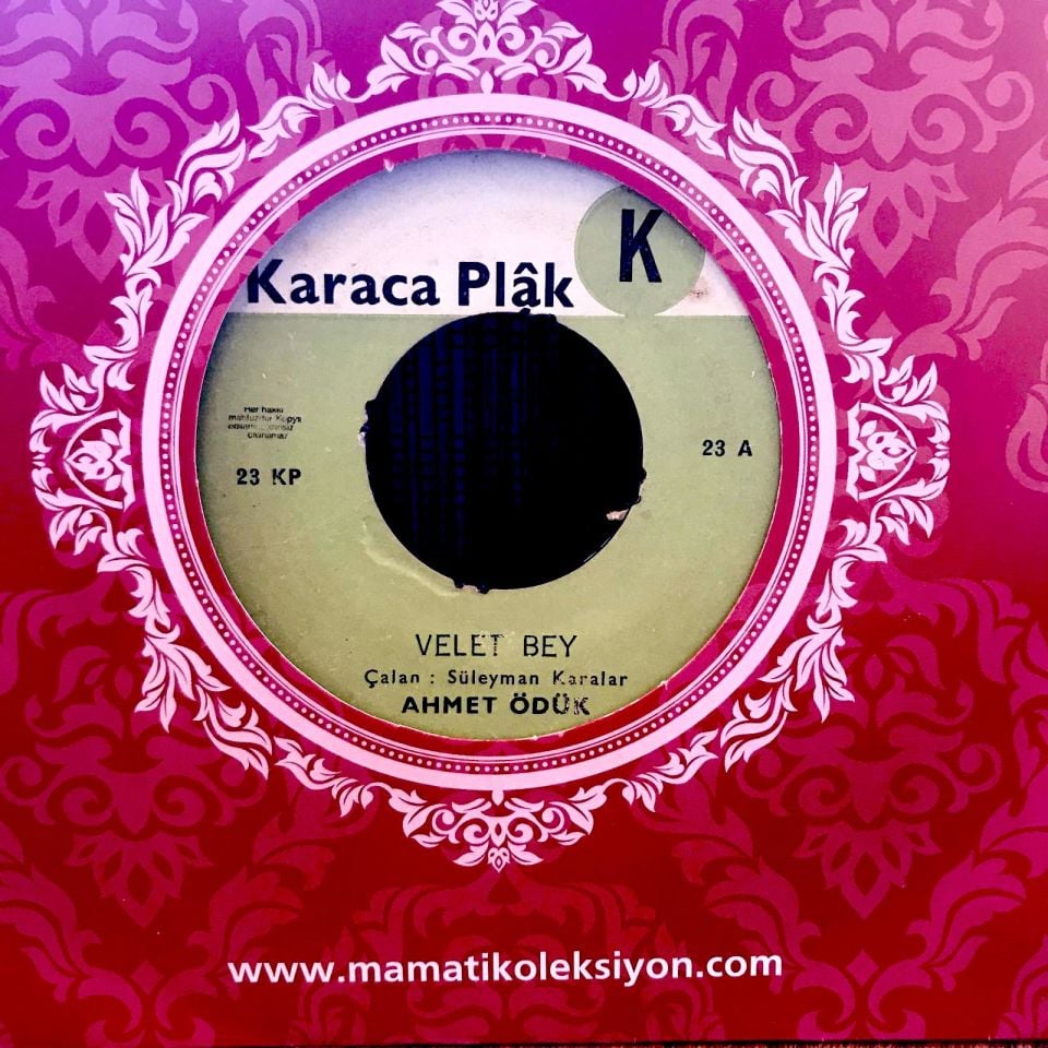 Velet bey - Haydi güzel işine - Gaziantep'li Ahmet ÖDÜK / 45'lik plak