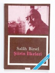 Şiirin İlkeleri / Salah BİRSEL - Kitap