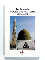 Tarih İçinde Hicret Ve Natlar Antolojisi - Kitap