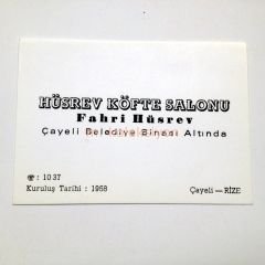 Hüsrev Köfte Salonu - Çayeli / RİZE - Efemera
