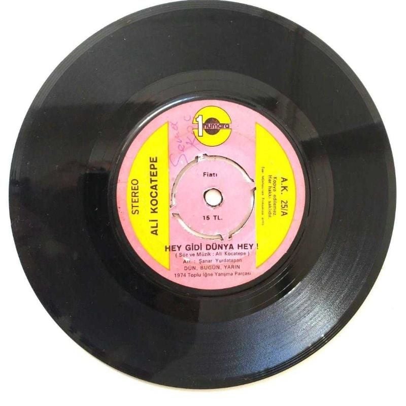 Hey gidi dünya hey - Kaybolmayan hayalin / 45'lik plak