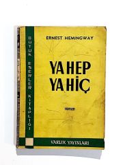Ya Hep Ya Hiç - Ernest HEMINGWAY - Kitap