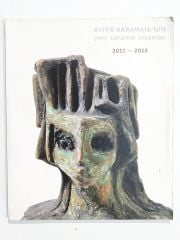 Ayfer KARAMANİ'nin yeni seramik insanları 2011 - 2012
