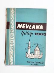 Mevlana yıllığı 1963 / Turizm Derneği Konya - Kitap