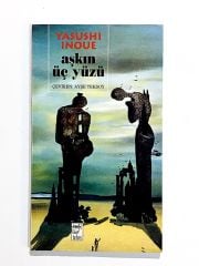 Aşkın Üç Yüzü - Yasushi INOUE - Kitap