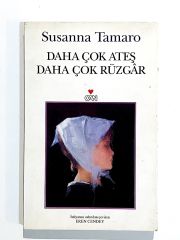 Daha Çok Ateş Daha Çok Rüzgar - Susanna TAMARO - Kitap