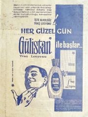 Her güzel gün Gülistan Traş Losyonu ile başlar - Gazete, dergi reklamı