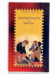 Bilgelerin Yolunda - Sadık TURAL - Kitap