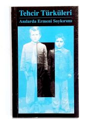 Tehcir Türküleri Anılarda Ermeni Soykırımı - Kitap