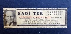 Sadi TEK Tiyatrosu Gedikpaşa Azak - Efemera