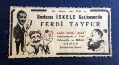 Bostancı İskele Gazinosu, Ferdi TAYFUR - Efemera