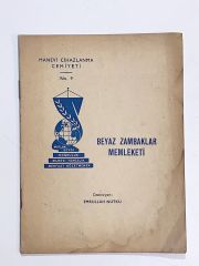 Beyaz Zambaklar Memleketi / Emrullah NUTKU - Kitap