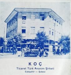 Koç Ticaret Türk Anonim Şirketi ESKİŞEHİR / Dergi, gazete reklamı - Efemera