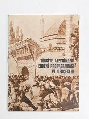 Türkiye Aleyhindeki Ermeni Propagandası ve Gerçekler - Kitap