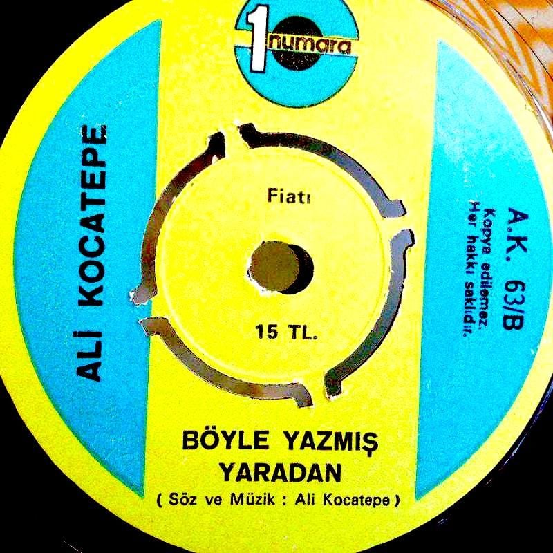 Güneş de doğar - Böyle yazmış yaradan / Ali KOCATEPE - 45'lik plak