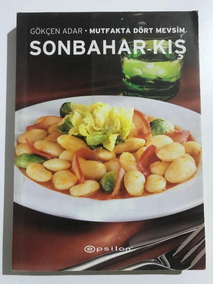 MUTFAKTA DÖRT MEVSİM / SONBAHAR - KIŞ / GÖKÇEN ADAR