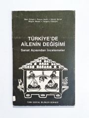 Türkiyede Ailenin Değişimi Sanat Açısından İncelemeler - Kitap