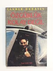 Özgürlük Kolay Değil / Cevher DUDAYEV - Kitap