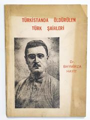 Türkistanda Öldürülen Türk Şairleri - Dr. Baymirza HAYİT - Kitap