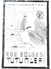 Ege Bölgesi Tütünleri - Yerli ürünler A.Ş. / Dergi, gazete reklamı - Efemera