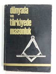 Dünyada ve Türkiyede Masonluk - Kitap