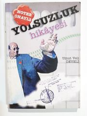 Yolsuzluk Hikayesi - Umut Veli DEVELİ - Kitap