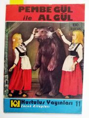 Pembe Gül ile Al Gül / GRİMM Kardeşler / Kurtuluş Yayınları - Kitap