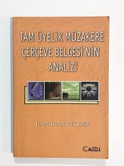 Tam Üyelik Müzakere Çerçeve Belgesi'nin Analizi / Kamuran REÇBER - Kitap