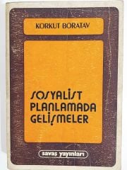 Sosyalist Planlamada Gelişmeler - Korkut BORATAY - Kitap