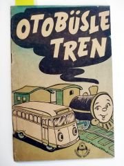 Otobüsle Tren / İ. Hakkı SUNAT / Özyürek Yayınevi - Kitap