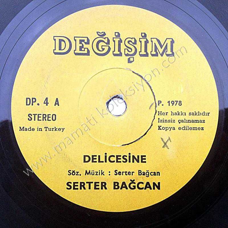 Delicesine - Elele verelim / Serter BAĞCAN - 45'lik plak
