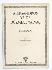 Lukianos - Aleksandros Ya Da Düzmece Yalvaç - Kitap