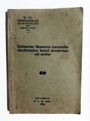 İnhisarlar Memurin Kursunda Okutturulan Barut Derslerine Ait Notlar - İnhisarlar Umum Müdürlüğü