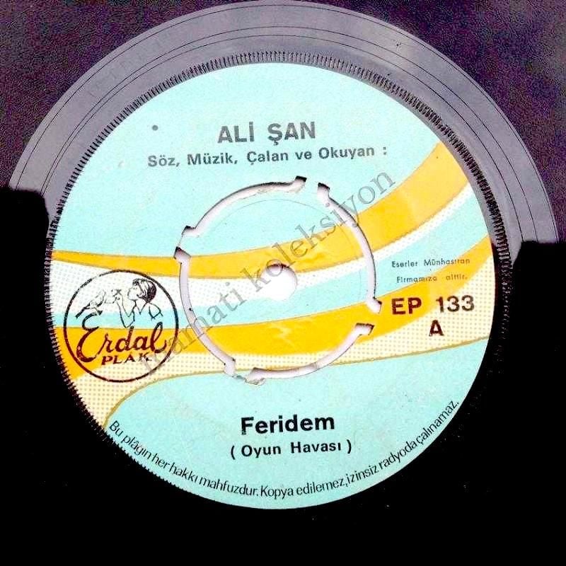 Feridem, Hey ağalar nice olur / Ali ŞAN - 45'lik plak