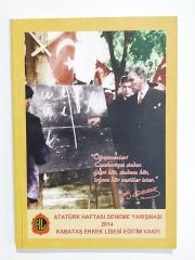 Atatürk Haftası Deneme Yarışması 2014 Kabataş Erkek Lisesi Eğitim Vakfı - Kitap
